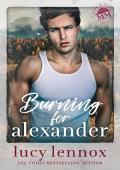 Burning for Alexander (Made Marian Legacy #2)