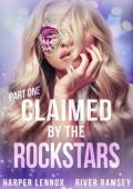 Claimed By the Rockstars, Part One (Fameverse #4)