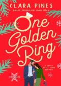 One Golden Ring (Angel Mountain Christmas #2)