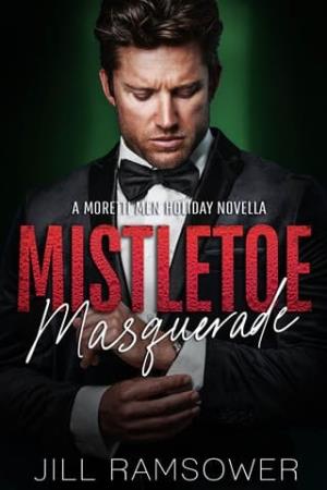 Mistletoe Masquerade (The Moretti Men #2.5)