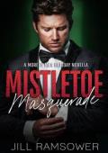 Mistletoe Masquerade (The Moretti Men #2.5)