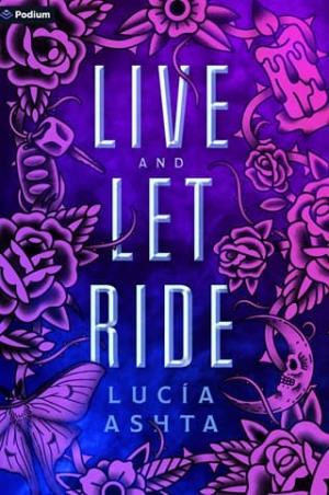 Live and Let Ride (Ridgemore #3)