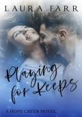Playing for Keeps (The Hope Creek #5)