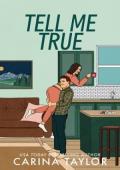 Tell Me True (All’s Fair #4)