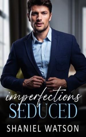 Imperfections Seduced (The Imperfections #1)