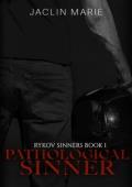Pathological Sinner (Rykov Sinners #1)