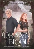 Drawn in Blood (The Ellesmere Saga #2)