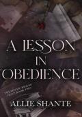 A Lesson in Obedience (Mystic Riegan Duet #2)