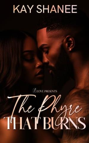 The Phyre that Burns