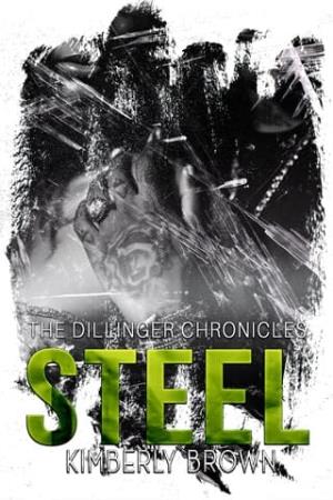 Steel (The Dillinger Chronicles #5)