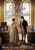 Miss Gardiner (Pride and Prejudice Variation)