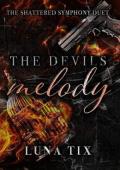 The Devils Melody (The Shattered Symphony Duet #1)