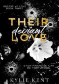 Their Deviant Love (Obsessive Love Trilogy #3)