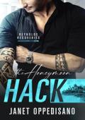 The Honeymoon Hack (Reynolds Recoveries #5)