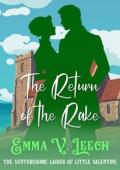 The Return of the Rake (The Venturesome Ladies of Little Valentine #3)