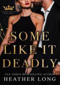 Some Like It Deadly (Going Royal #3)