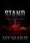 Stand, Part One (Stronger #5)
