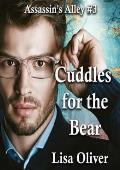 Cuddles for the Bear (Assassin’s Alley #3)