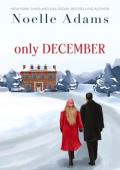 Only December