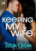 Keeping My Wife (Murdock Brothers #5)