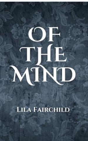 Of the Mind (The Gentleman’s Proposal #1)