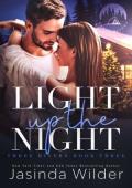 Light Up The Night (Three Rivers #3)