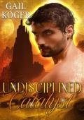 Undisciplined Catalyst (Coletti Warlord #19)