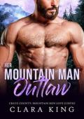 Her Mountain Man Outlaw (Crave County: Mountain Men Love Curves #9)