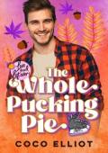 The Whole Pucking Pie (Love and Leftovers #13)