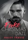 Fake Christmas Date (Fake to Real #7)