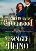 Rogue of the Greenwood (A Legend to Love #8)