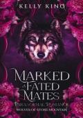 Marked (Wolves of Stone Mountain #1)