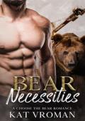 Bear Necessities (Choose the Bear #3)