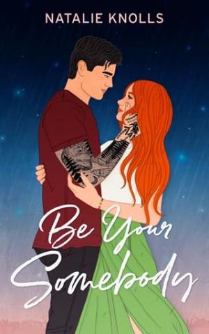 Be Your Somebody (Love in the Suburbs #1)