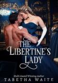 The Libertine’s Lady (Wanton Wastrels #6)