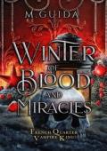 Winter of Blood and Miracles (French Quarter Vampire Enforcer #4)