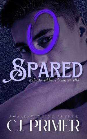 Spared (Shadowed Heirs #7)