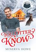 You Otter Know (Double-Booked for the Holidays #9)