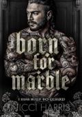 Born for Marble (The Cradled Common #3)