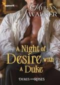 A Night of Desire with a Duke (Dukes and Roses #2)