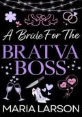 A Bride for the Bratva Boss (HOLIDAYS WITH THE BRATVA #3)