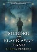 Murder on Black Swan Lane (A Wrexford & Sloane Mystery #1)