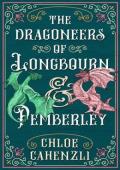 The Dragoneers of Longbourn and Pemberley (Pride and Prejudice: fantasy retelling)