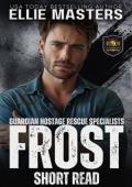 Frost (ALPHA TEAM: Guardian Hostage Rescue Specialists)