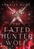 The Fated Hunter Wolf (Shadow Moon Shifters #2)