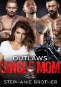 Outlaws’ Single Mom (Property of Outlaw Sons MC #4)