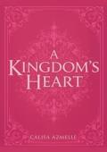 A Kingdom’s Heart