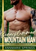 Sugarplummed By the Mountain Man (Log Cabin Christmas #20)