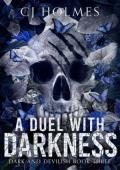 A Duel with Darkness (Dark and Devilish #3)