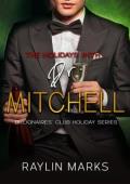 The Holidays with Dr. Mitchell (Billionaires’ Club Holiday #1)